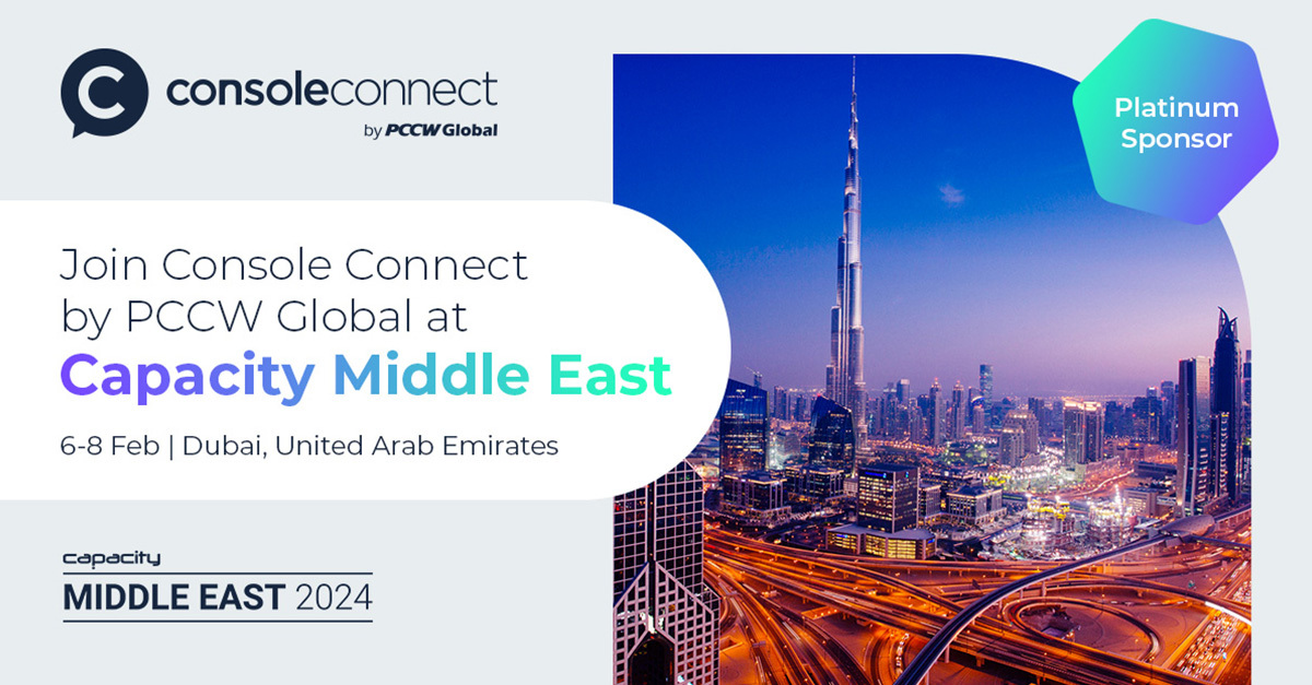 Meet Console Connect by PCCW Global at Capacity Middle East 2024